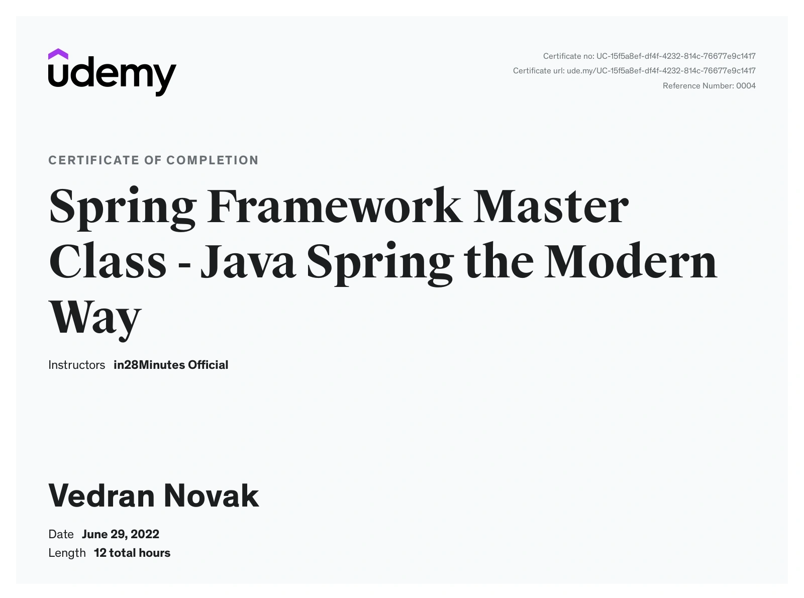 Certificate titled Spring Framework Master Class - Java Spring The Modern Way by Udemy
